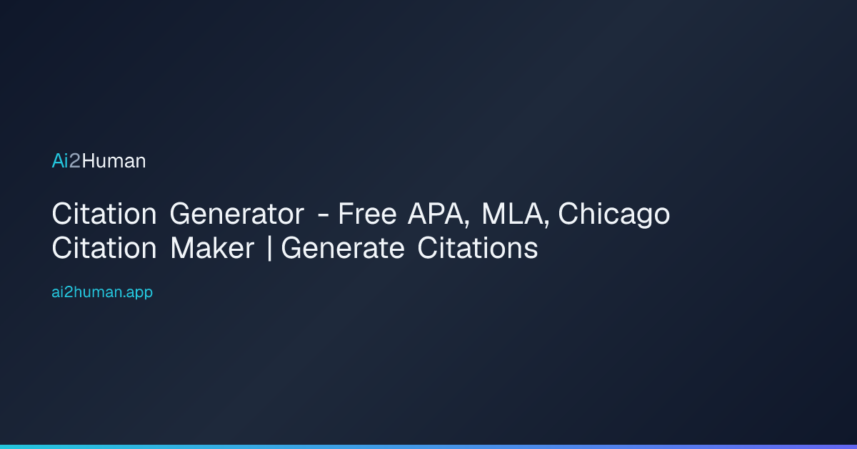 Citation Generator - Free APA, MLA, Chicago Citation Maker | Generate ...
